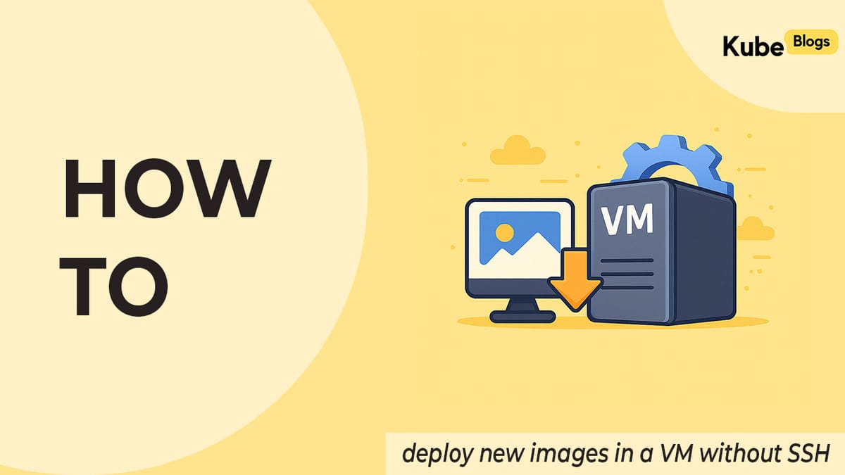 Secure Container Deployment Without SSH