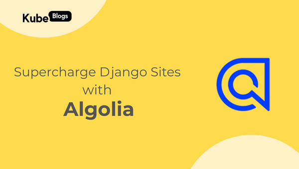 Add Blazing Fast Search to Your Django Site with Algolia