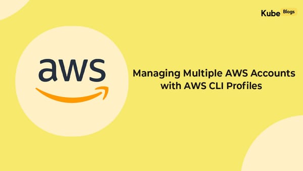 How to manage multiple AWS accounts with AWS CLI Profiles