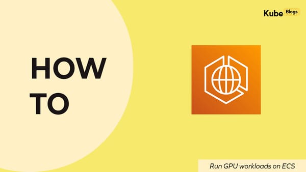 How to Run GPU Workloads on ECS: Complete Implementation Guide