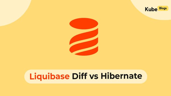 Liquibase Diff vs Hibernate: Why Database Changes Don’t Show Up (Common Causes + Fixes)