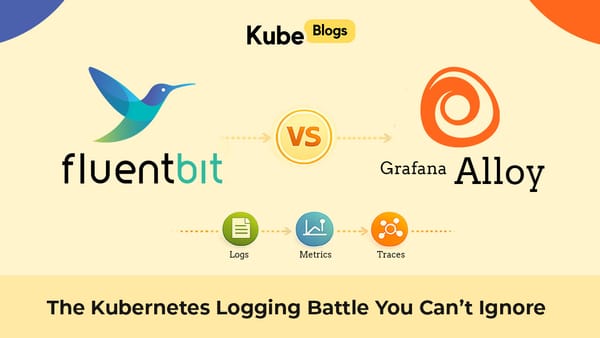 Fluent Bit vs Grafana Alloy: Best Kubernetes Observability Setup (2026 Guide)